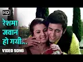 Download Lagu रेशमा जवान हो गयी | Reshma Jawan Ho Gayi | Mome Ki Gudiya (1972) | Tanuja, Ratan Chopra | Mohd Rafi