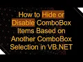 How to Hide or Disable ComboBox Items Based on Another ComboBox Selection in VB NET