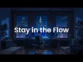 Stay in the Flow - Chillstep Coding Mix for Developers