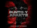 Punto y Aparte (Tech House Extended)