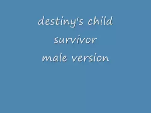 Download MP3 destiny's child - survivor (male version) + LYRICS