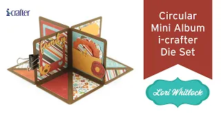 Circular Mini Album Lori Whitlock i-crafter Die
