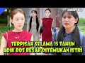 Download Lagu TERPISAH SELAMA 15 TAHUN ADIK BOS BESAR TAK SENGAJA BERTEMU ISTRINYA