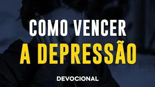 PARA VENCER A DEPRESSÃO! | | #devocional