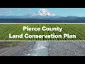 Pierce County s Land Conservation Plan Partners in Preservation