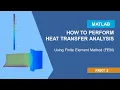 Heat Transfer Analysis Using Finite Element Method FEM in MATLAB Part 2