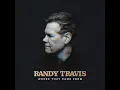 Where That Came From - Randy Travis