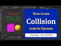 How to use Collision node in Xpresso in Cinema 4D 2023 MaxonVFX