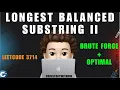 Longest Balanced Substring II Detailed Dry Run Thought Process Leetcode 3714 MIK