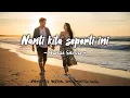 Download Lagu Nanti Kita Seperti Ini - Batas Senja (Lyrics)▶️⏸️⏹️
