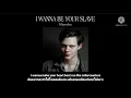 [THAISUB] I Wanna Be Your Slave - Måneskin