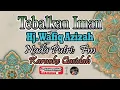 Download Lagu Tebalkan Iman - Hj. Wafiq Azizah | Nada Putri (Fm) || [Karaoke + Lirik]