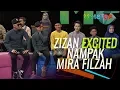Download Lagu Zizan excited bila ada Mira Filzah dekat MeleTOP | Ismail Izzani, Naim Daniel  Nabil \u0026 Neelofa