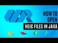 How to OPEN Heic files in Java