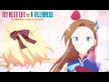Download Lagu My Next Life as a Villainess: All Routes Lead to Doom! - Opening | Shoujo no Route wa Hitotsu Janai!
