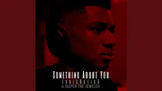 something about you