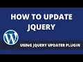 How To Update jQuery Using jQuery Updater Plugin 2022