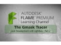 The Gmask Tracer - Look Development