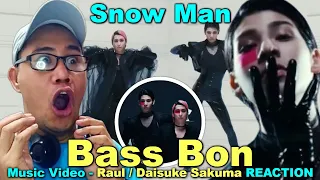 Download Snow Man「Bass Bon」Music Video - Raul / Daisuke Sakuma REACTION MP3