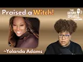 Why Yolanda Adams Praised a Witch What Christians Need to Know