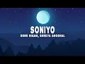 Lagu Soniyo (Lyrics) - Sonu Nigam, Shreya Ghoshal, Raju Singh,