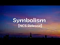 Download Lagu Electro-Light - Symbolism [NCS Release]