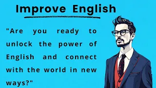 Improve Your English Fast 5 Tips ||  Pronunciation skills || How to Learn English || Practice Daily