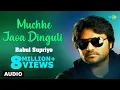 Download Lagu Muchhe Jaoa Dinguli | Swapna | Babul Supriyo | Audio