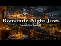 Download Lagu Romantic Jazz Night on the Balcony | Soft Jazz \u0026 Candlelight for Intimate Evenings and Full of Love