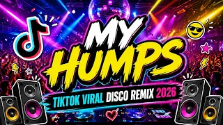 my humps tiktok disco viral nation 2026
