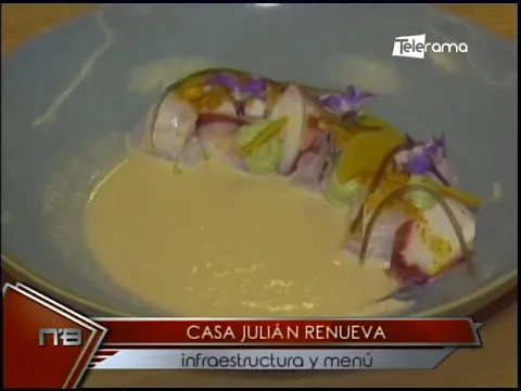 Casa Julián Renueva infraestructura y menú