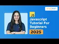 JavaScript Tutorial For Beginners 2026 JavaScript Training JavaScript Full Course Simplilearn