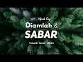 Download Lagu DIAM DAN SABAR -  Ustadz Hanan Attaki
