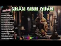 Download Lagu NHÂN SINH QUÁN -PHÁP TA BÀ | TUYỂN TẬP NHẠC HOT VỀ THẦY THÍCH MINH TUỆ | KIẾP NGƯỜI ĐA ĐOAN ...