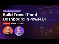Build Travel Trend Dashboard in Power BI Hand-on Workshop