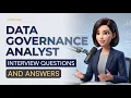 Data Governance Analyst Interview Questions and Answers