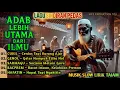 Download Lagu KUMPULAN LAGU REGGAE SINDIRAN PEDAS – “ADAB LEBIH UTAMA DARIPADA ILMU” (MP3 PRODUCTION)