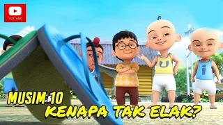 upin u0026 ipin musim 10 kenapa tak elak