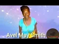 Thanksgiving Service for the life of Avel May Smith at Bath Seventh Day Adventist 10 am