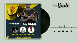 Ajade Lilbeen Feat Lord G J Yang Daddy P 