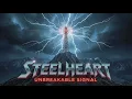 Download Lagu Steelheart – Unbreakable Signal (Full Album) | Powerful 80s Melodic Rock \u0026 Anthemic AOR 2025