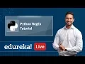 Python Recap - 3 RegEx in Python Python Regular Expressions Tutorial Python Training Edureka