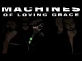 MACHINES OF LOVING GRACE - Golgotha Tenement Blues