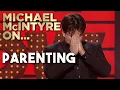 Lagu People Without Children Have NO IDEA What It's Like! | Michael McIntyre