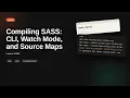 Sass - Web development basic Series Compiling SASS CLI Watch Mode and Source Maps