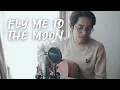 Download Lagu Fly Me To The Moon - Frank Sinatra (Acoustic Cover by Tereza)