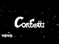 Download Lagu Confetti - When I Grow Up (Audio)