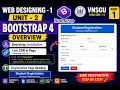 Web Designing-1 Unit-2 Bootstrap 4 Overview Installation Registration Page VNSGU Part-1