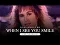 Download Lagu Bad English - When I See You Smile (Lyrics) | Lirik Terjemahan