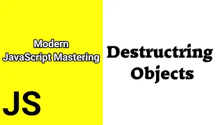 Destructring Objects Javascript ES6 tutorial for beginners Time For Code
